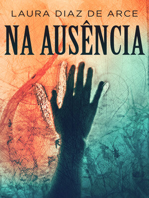 cover image of Na Ausência